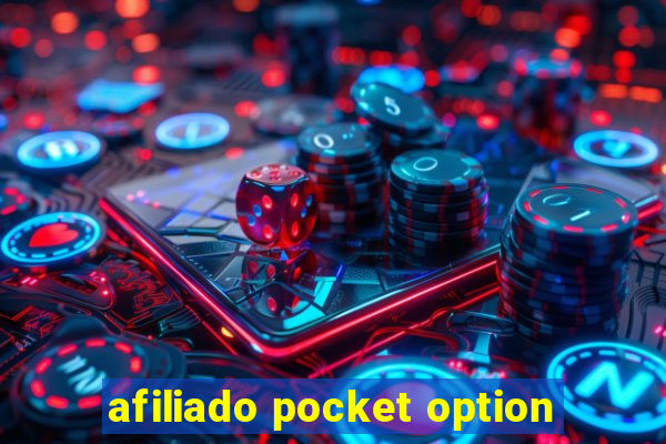 afiliado pocket option