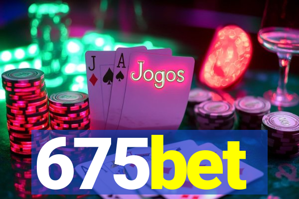 675bet