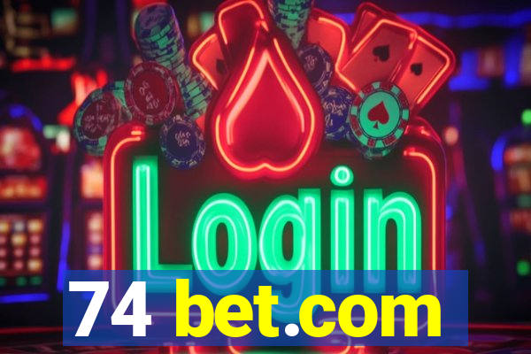 74 bet.com