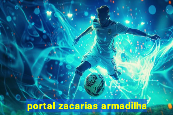 portal zacarias armadilha