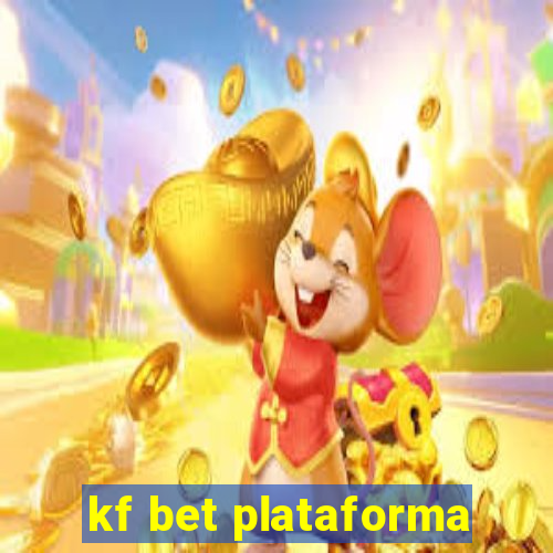 kf bet plataforma