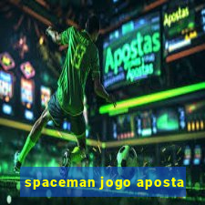 spaceman jogo aposta