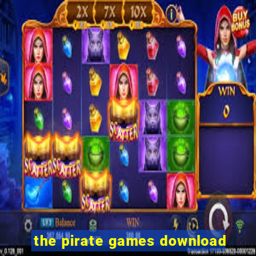 the pirate games download