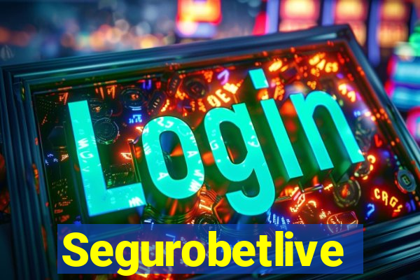 Segurobetlive