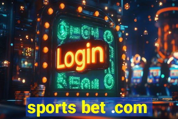 sports bet .com