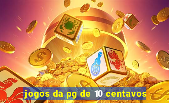 jogos da pg de 10 centavos