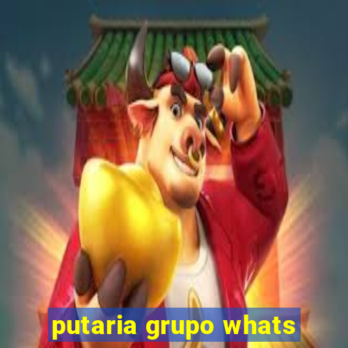 putaria grupo whats