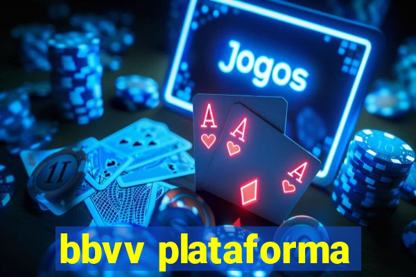 bbvv plataforma