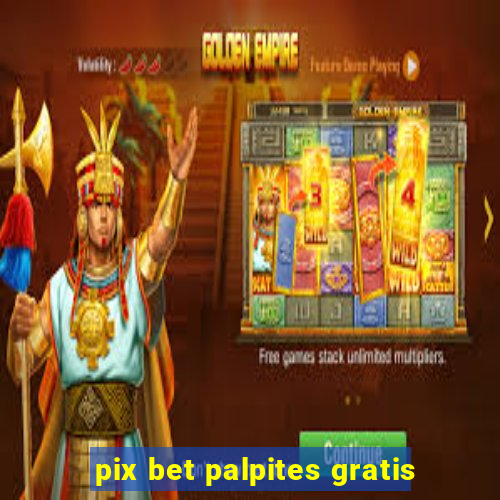 pix bet palpites gratis