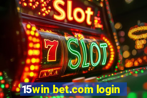 15win bet.com login