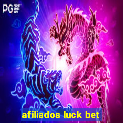 afiliados luck bet