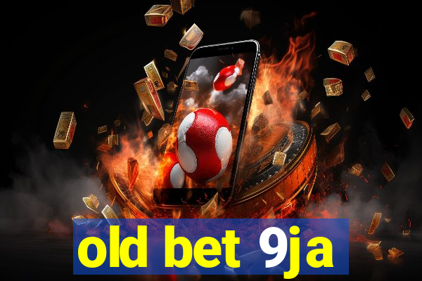 old bet 9ja