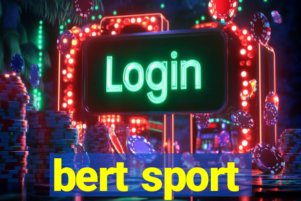 bert sport