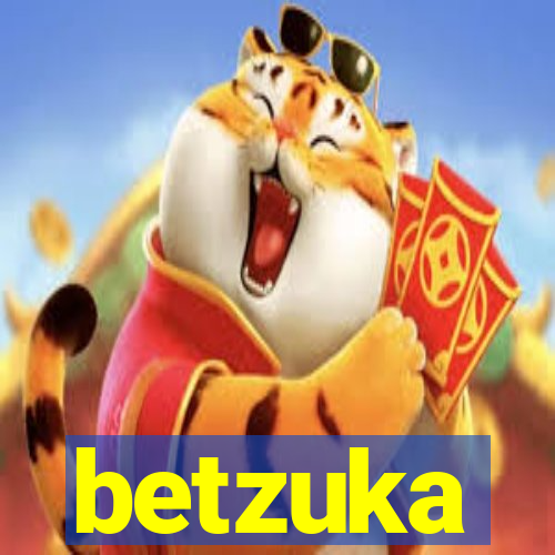 betzuka