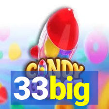 33big