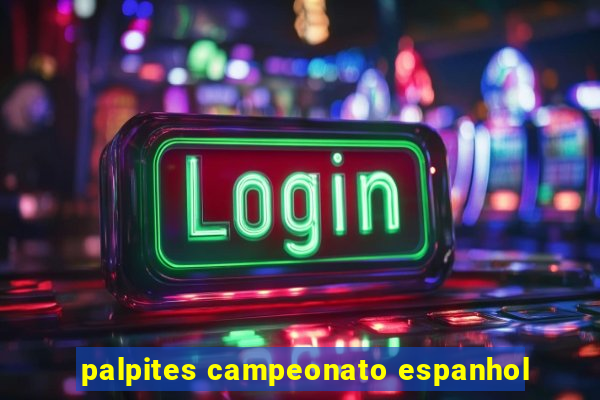 palpites campeonato espanhol