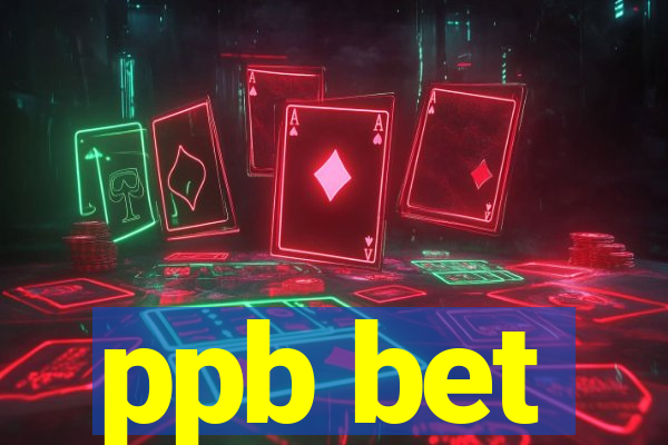 ppb bet