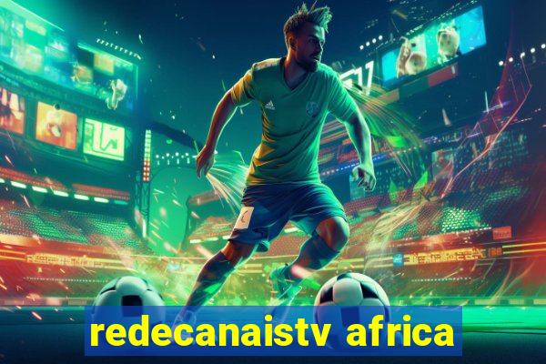 redecanaistv africa