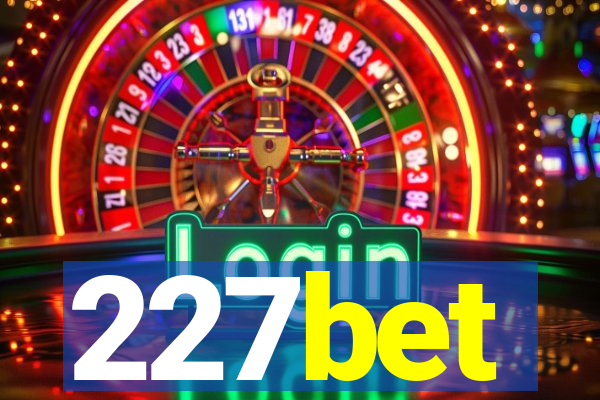 227bet