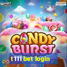 t111 bet login