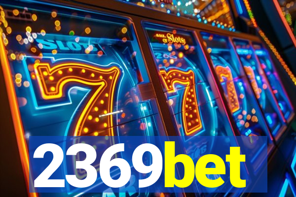 2369bet