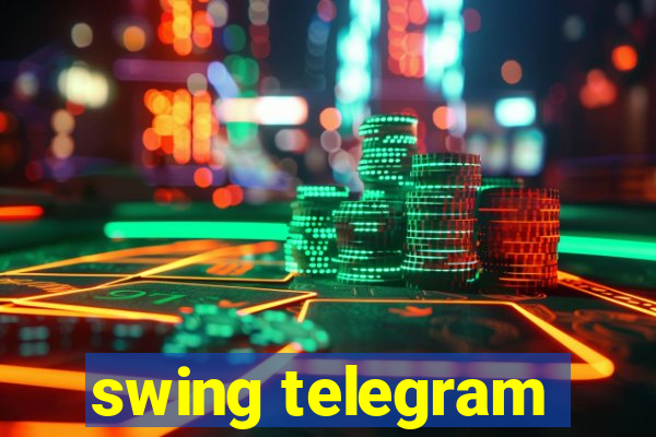 swing telegram