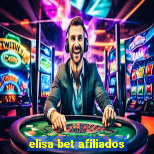 elisa bet afiliados