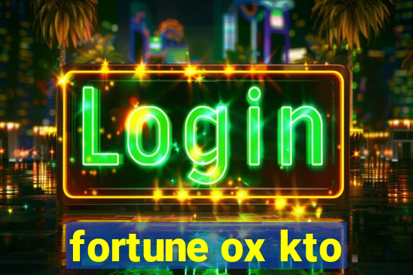 fortune ox kto