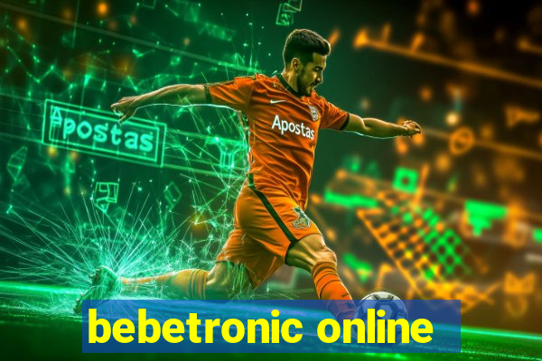 bebetronic online