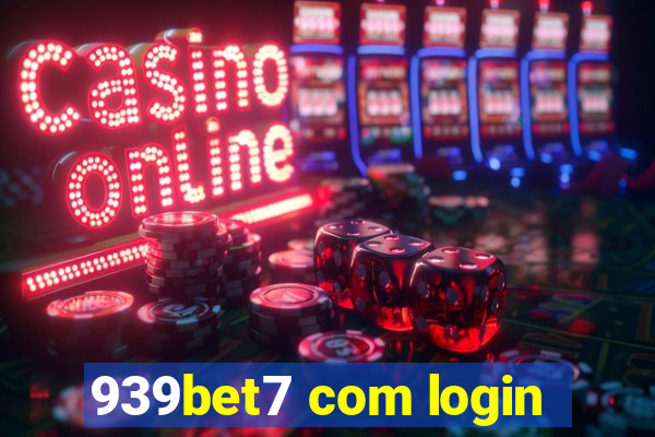 939bet7 com login