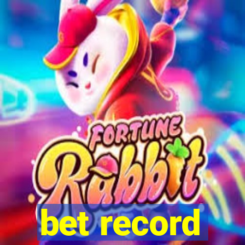 bet record