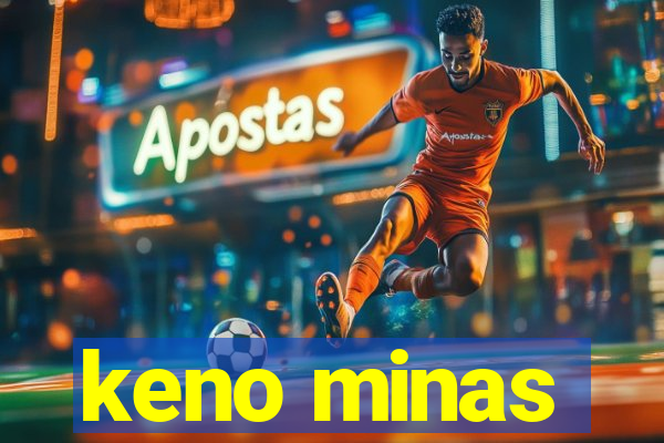 keno minas