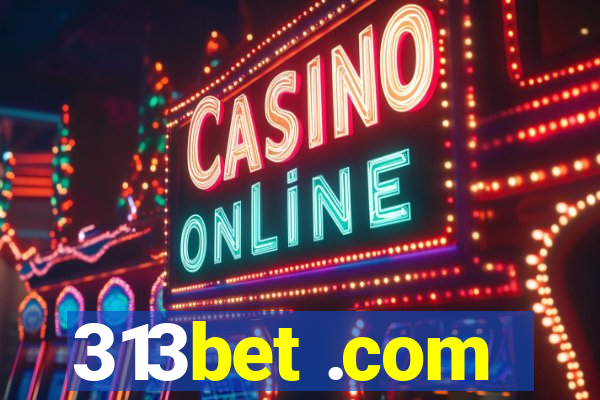 313bet .com