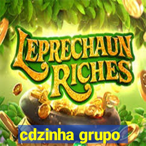 cdzinha grupo