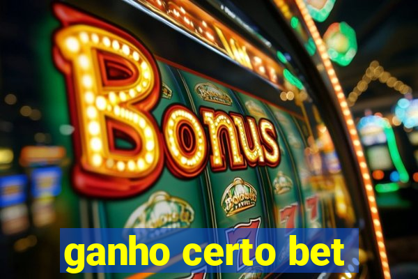 ganho certo bet