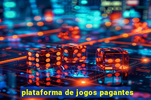 plataforma de jogos pagantes