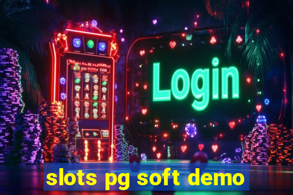 slots pg soft demo