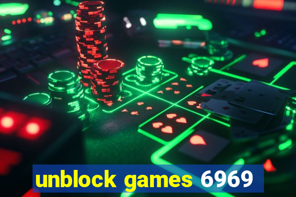 unblock games 6969