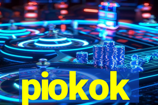 piokok