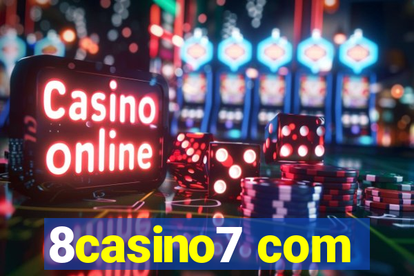 8casino7 com