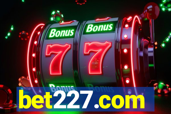 bet227.com