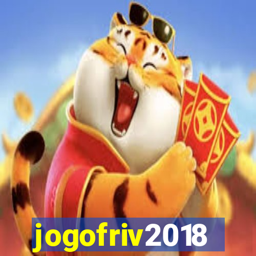 jogofriv2018