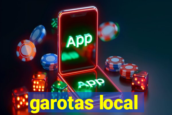 garotas local