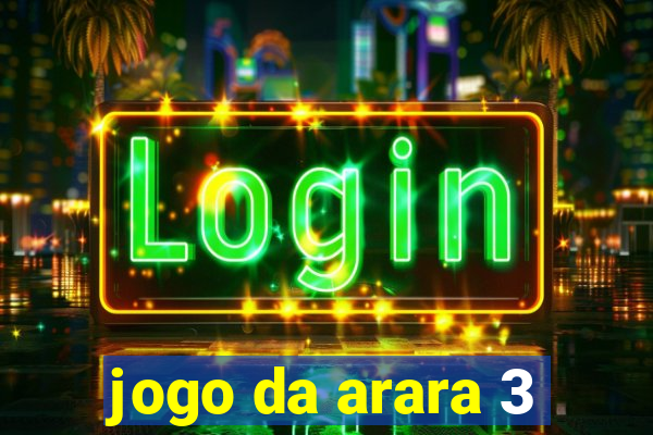 jogo da arara 3