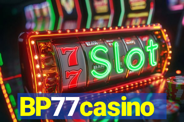 BP77casino