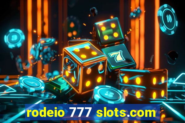 rodeio 777 slots.com