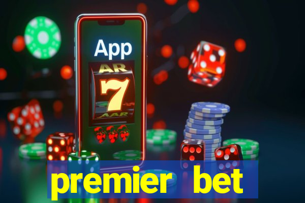 premier bet application download