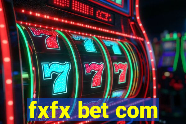 fxfx bet com