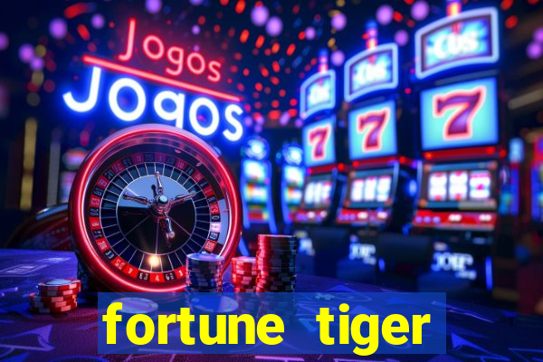 fortune tiger gratis teste