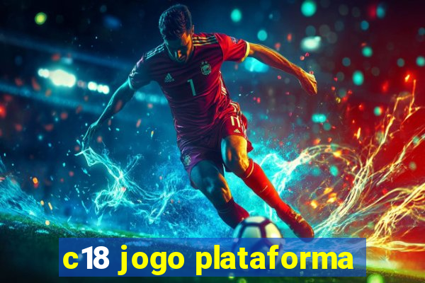 c18 jogo plataforma